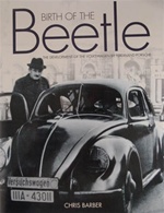 Birth of the Beetle: The Development of the Volkswagen by Porsche, by Chris Barber, ISBN 1859609597