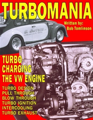 Turbomania: Turbocharging the VW Engine