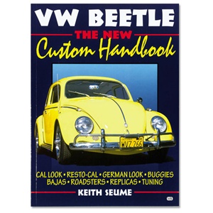 VW Beetle Custom Handbook, by Keith Seume