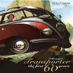 Volkswagen Transporter: The first 60 years (Hardcover), by Richard Copping, 978-1-84425-579-5