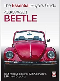 The Essential Buyer's Guide: Volkswagen Beetle, by Ken Cservenka and Richard Copping