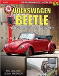 Volkswagen Beetle: How to Build & Modify, By Eric LeClair & Susan Anderson
