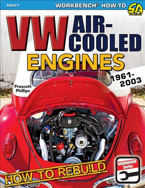 VW Air-Cooled Engines, How to Rebuild, by Prescott Phillips